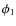 $\phi_{1}$