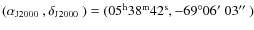 $(\mbox{$\alpha_{\rm J2000}$ },\mbox{$\delta_{\rm J2000}$ })=(05^{\rm h}38^{\rm ...
...^{\rm s}, -69\ensuremath{^\circ}06\hbox{$^\prime$ }03\hbox{$^{\prime\prime}$ })$