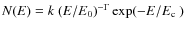 $N(E) = k~(E/E_0)^{-\Gamma} \exp(-E/\mbox{$E_{\rm c}$ })$