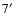 $7\hbox{$^\prime$ }$