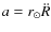 $a=r_\odot\ddot R$
