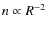 $n\propto R^{-2}$