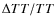 $\Delta TT/TT$
