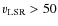 $v_{\rm LSR}> 50$