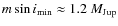 $m \sin{i}_{\rm min} \approx 1.2~M_{\rm Jup}$