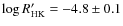 $\log{R'_{\rm HK}} = -4.8 \pm 0.1$