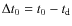 $\Delta t_0 = t_0 - t_{\rm d}$