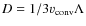 $D = 1/3 v_{\rm conv}\Lambda$