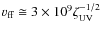 $v_{\rm ff} \cong 3 \times 10^{9} \zeta_{\rm UV}^{-1/2}$