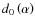 $d_{0}\left( \alpha \right)$