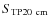 $S_{\rm TP20~cm}$