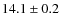 $14.1 \pm 0.2$