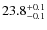$23.8^{\rm +0.1}_{-0.1}$