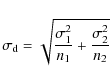 \begin{displaymath}\sigma_{\rm d}=\sqrt{ \frac{\sigma_1^2}{n_1} + \frac{\sigma_2^2}{n_2} }
\end{displaymath}