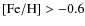 $\rm [Fe/H]>-0.6$