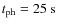 $t_{{\rm ph}}=25~{\rm s}$