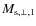 $M_{{\rm s},\perp,1}$