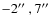$-2\hbox{$^{\prime\prime}$ },7\hbox{$^{\prime\prime}$ }$