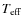 $\mbox{$T_{\rm eff}$ }$