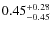 $\rm0.45^{+0.28}_{-0.45}$