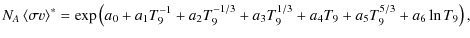 $\displaystyle N_{A}\left\langle \sigma v\right\rangle
^{*}
=\exp \left( a_{0}+a...
...9}^{-1/3}
+a_{3}T_{9}^{1/3}+a_{4}T_{9}
+a_{5}T_{9}^{5/3}+a_{6}\ln T_{9}\right),$