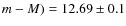 $m - M)=12.69 \pm 0.1$