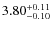 $\rm 3.80_{-0.10}^{+0.11}$