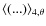 $\langle (...)\rangle _{4,\theta }$