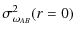 $\displaystyle \sigma ^2_{\omega _{AB}}(r=0)$