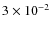 $3\times 10^{-2}$