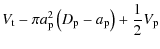 $\displaystyle V_{\rm t} - \pi a_{\rm p}^2\left(D_{\rm p}-a_{\rm p}\right) + \frac{1}{2} V_{\rm p}$