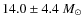 $14.0\pm4.4~M_{\odot}$
