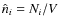 $\hat{n}_i = N_i /V$