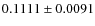 $0.1111\pm0.0091$