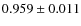 $0.959\pm0.011$