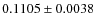 $0.1105\pm0.0038$