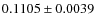 $0.1105\pm0.0039$