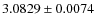 $3.0829 \pm 0.0074$