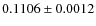 $0.1106\pm0.0012$