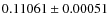 $0.11061\pm0.00051$