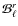 ${\cal{B}}_{\ell}^{r}$