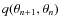 $q(\theta_{n+1},\theta_{n})$
