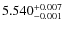 $\rm 5.540^{+0.007}_{-0.001}$