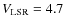 $V_{\rm LSR}=4.7$