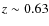 $z\sim 0.63$