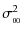 $\displaystyle \sigma_{_{00}}^2$
