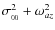 $\sigma_{_{00}}^2 + \omega_{{az}}^2$