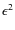 $\epsilon^2$