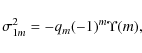 \begin{displaymath}\sigma_{1m}^2 = -q_m(-1)^m \Upsilon(m),
\end{displaymath}