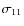$\sigma_{11}$
